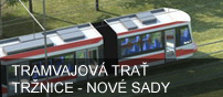 Tramvajová trať Tržnice - Nové Sady
