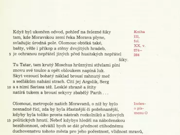 Český překlad fragmentu Indexu – písmene O – k Taurinově eposu Stauromachia, v němž je popisováno město Olomouc a jeho radniční orloj. Přeložil Eduard Petrů za jazykové spolupráce Miroslava Horny, Humanisté o Olomouci, Praha 1977, s. 21–22.