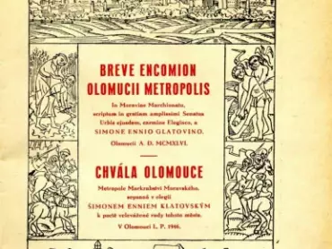 Titulní strana edice latinského textu a českého překladu skladby Breve encomion Olomucii metropolis: In Moraviae Marchionatu, scriptum in gratiam amplissimi Senatus Urbis ejusdem, carmine Elegiaco, a Simone Ennio Glatovino (Krátká chvalořeč na Olomouc, hlavní město Markrabství moravského, sepsaná k libosti slovutné rady tohoto města elegickým veršem od Šimona Ennia Klatovského), Prostějov 1550, pořízených Rostislavem Bartochou, Olomouc 1947.