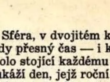 Fragment českého překladu latinského textu Breve encomion Olomucii metropolis: In Moraviae Marchionatu, scriptum in gratiam amplissimi Senatus Urbis ejusdem, carmine Elegiaco, a Simone Ennio Glatovino (Krátká chvalořeč na Olomouc, hlavní město Markrabství moravského, sepsaná k libosti slovutné rady tohoto města elegickým veršem od Šimona Ennia Klatovského), Prostějov 1550, v němž se popisuje olomoucký orloj. Překlad pořídil Rostislav Bartocha pod titulem Breve encomion Olomucii metropolis in Moraviae Marchionatu, scriptum in gratiam amplissimi Senatus Urbis ejusdem, carmine Elegiaco, a Simone Ennio Glatovino / Chvála Olomouce, Metropole Markrabství Moravského, sepsaná v elegii Šimonem Enniem Klatovským k poctě velevážené rady tohoto města, Olomouc 1947.